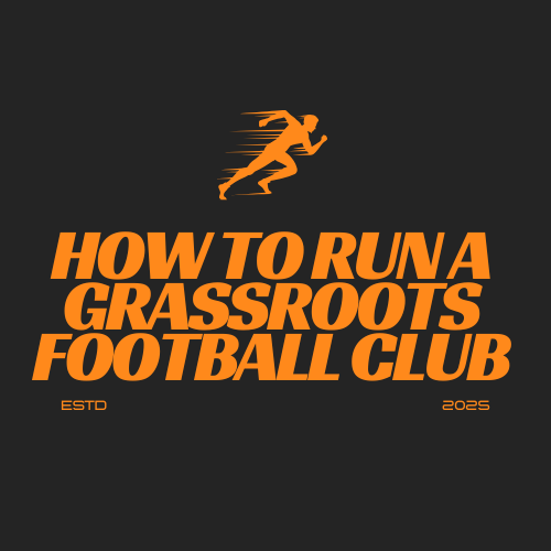 How to run a grassroots football club by Pyramid Football.